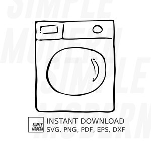 Puede incluir: Dibujo en blanco y negro de una lavadora. La imagen incluye el texto "SIMPLE MODERN INSTANT DOWNLOAD SVG, PNG, PDF, EPS, DXF".