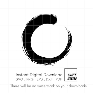 May include: Black and white digital download of a simple circle design. The circle is drawn with a thick, brushstroke-like line. The design is minimalist and modern. The text "Instant Digital Download SVG. PNG. EPS. DXF. PDF" and "SIMPLE MODERN" is included in the image.
