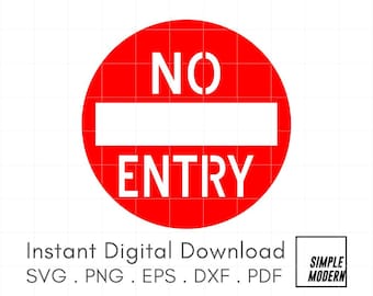 No Entry Sign SVG, Do Not Enter Door Sign, Office or Home Warning Signage File for Cutting and Printable, Digital Download png pdf eps dxf