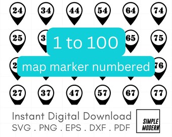Map Marker Numbered SVG 1 to 100, Minimalist Location Pin Icons, Map Pointer Stencil, Cut and Print Files Instant Download, png pdf eps dxf