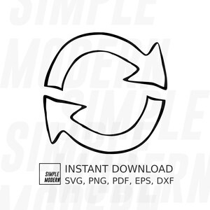 May include: Black and white illustration of a circular arrow symbol with two arrows pointing in opposite directions. The text "SIMPLE INSTANT DOWNLOAD SVG, PNG, PDF, EPS, DXF" is below the symbol.
