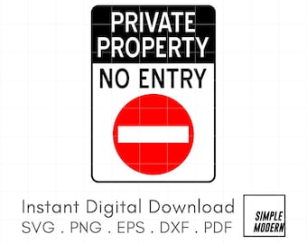 Private Property No Entry Sign SVG for Cutting, Instant Download Simple Symbol, Modern Printable Vector Art for Personal and Commercial Use
