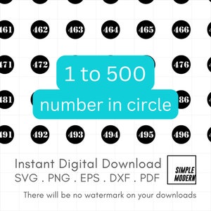 1 to 500 Number SVG, Digits Cut Out in Circles, Instant Download number 1-500 for Cutting or Printing for Personal and Commercial Products