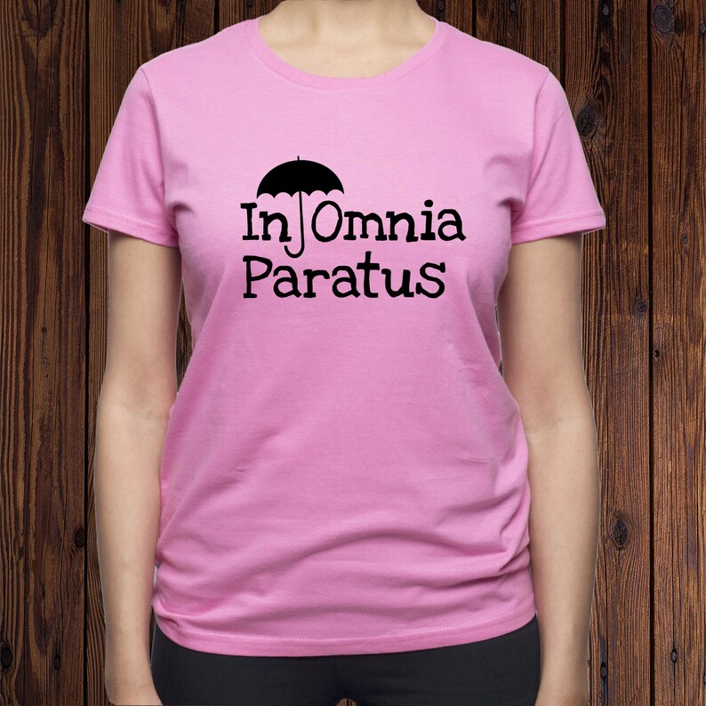 in omnia paratus t shirt