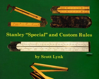 Stanley Custom Rules Reference Book, Scott Lynk, Tool Collector Guide
