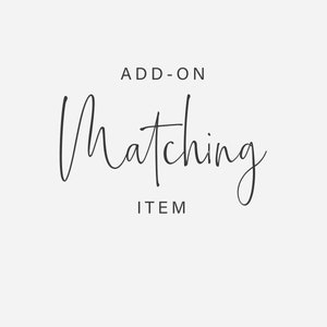 Add On Matching Item from Existing Design - 1 single Template ONLY - Please contact the seller BEFORE PURCHASE this listing #01