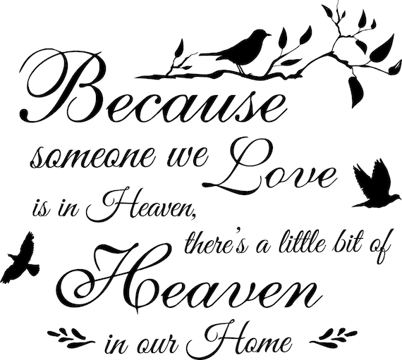 Svg Because Someone We Love Is In Heaven Dxf Png Jpg Cut Etsy
