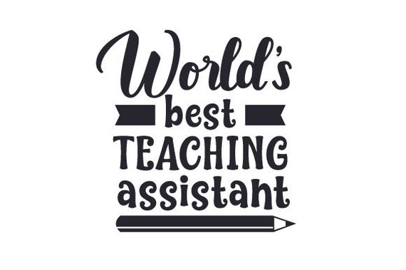 Download Svg Worlds Best Teaching Assistant Teacher Gift Back To Etsy