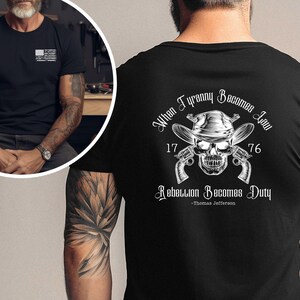 Mens Patriotic Shirt Gift for Veteran Proud American T-Shirt When Tyranny Becomes Law Shirt Gift for Fathers Day Husband Gift Military Dad