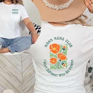 MAHA Moms Club Short Sleeve Tee Make America Healthy Again T-Shirt Trump Kennedy Pro America Shirt RFK Jr T Shirt Gift for Conservative Mom