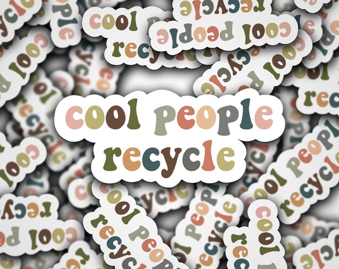 Cool People Recycle Sticker, Gifts for Her, Small Sticker, Vinyl ...