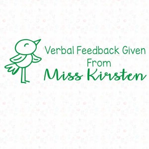 Custom Name Stamps,Teacher Stamps,Personalized Name Stamp,Custom Name Stamps,Custom Pre-inked Stamps,Verbal Feedback Given,Bird