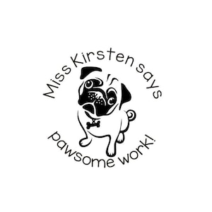 Custom Stamps, Teacher Stamps,Personalized Teacher Stamp,Custom Pre-inked Stamps,Funny Teacher Stamps,Pawsome Stamps,Cute Dog Stamps