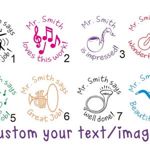 May include: Eight circular stamps featuring musical instruments and compliments. Each stamp has the phrase "Mr. Smith says" and a positive message like "Awesome job!" or "Beautiful work!" The text "Custom your text/image" is also visible in the image.
