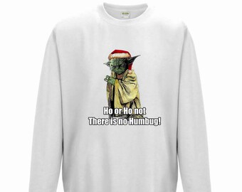 Christmas Yoda - Ho or Ho Not, there is no Humbug - Film Art - Unisexowa bluza świąteczna