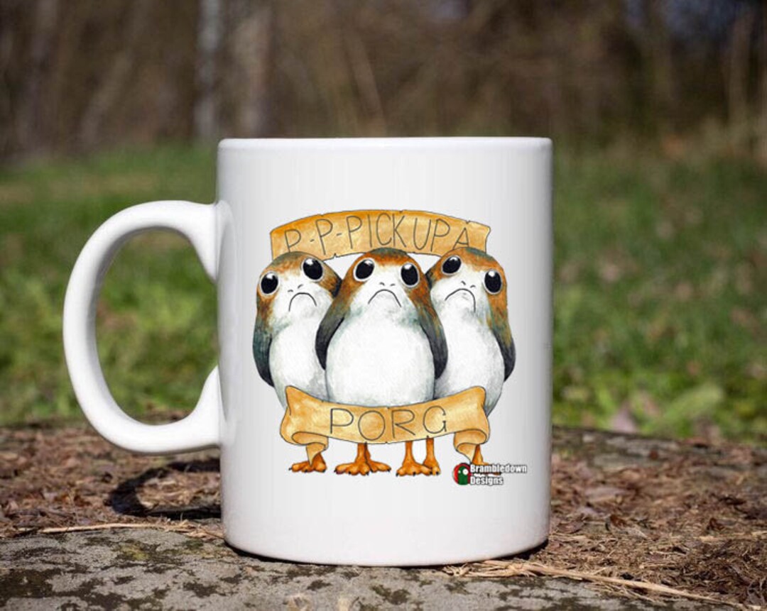 P-P-P Pick up A Porg Starwars Film/tv Art Mug