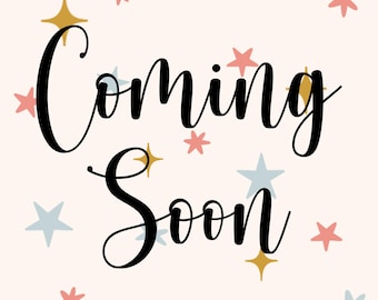 COMING SOON!