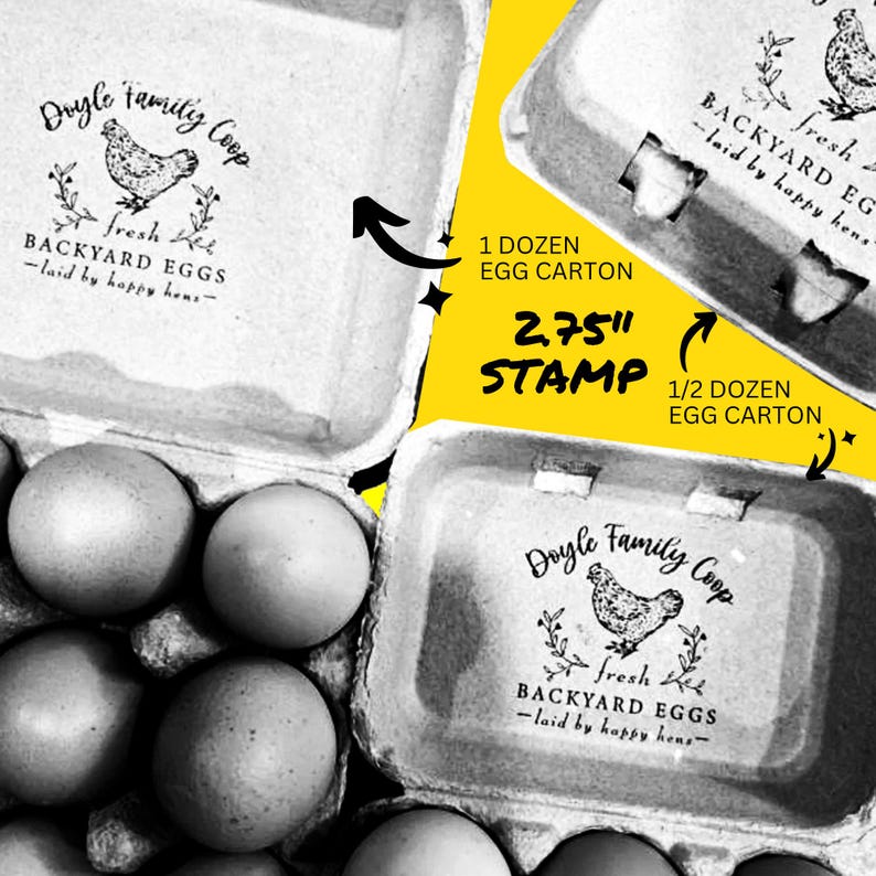 May include: A close-up of two egg cartons with a black and white graphic of a chicken and the text "Doyle Family Coop" and "fresh BACKYARD EGGS -laid by happy hens-." The larger carton is labeled "1 DOZEN EGG CARTON" and the smaller carton is labeled "1/2 DOZEN EGG CARTON". A 2.75 inch stamp is shown next to the smaller carton.