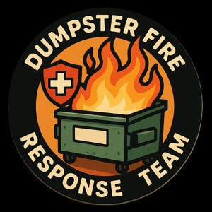 Dumpster Fire Response Team Sticker