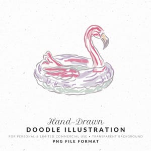May include: A hand-drawn doodle illustration of a flamingo-shaped pool float. The graphic features pink and purple sketch-style lines on a white background with the text Hand-Drawn DOODLE ILLUSTRATION FOR PERSONAL & LIMITED COMMERCIAL USE PNG FILE FORMAT.