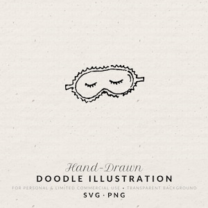 May include: A hand-drawn doodle illustration of a sleep mask with closed eyes. The black line art features a scalloped edge and is set against a textured, off-white background. The text "Hand-Drawn DOODLE ILLUSTRATION" is below the image.