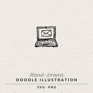 May include: A black and white hand-drawn doodle illustration of a laptop computer with an envelope icon displayed on the screen. The text below reads: Hand-Drawn DOODLE ILLUSTRATION FOR PERSONAL & LIMITED COMMERCIAL USE • TRANSPARENT BACKGROUND SVG • PNG