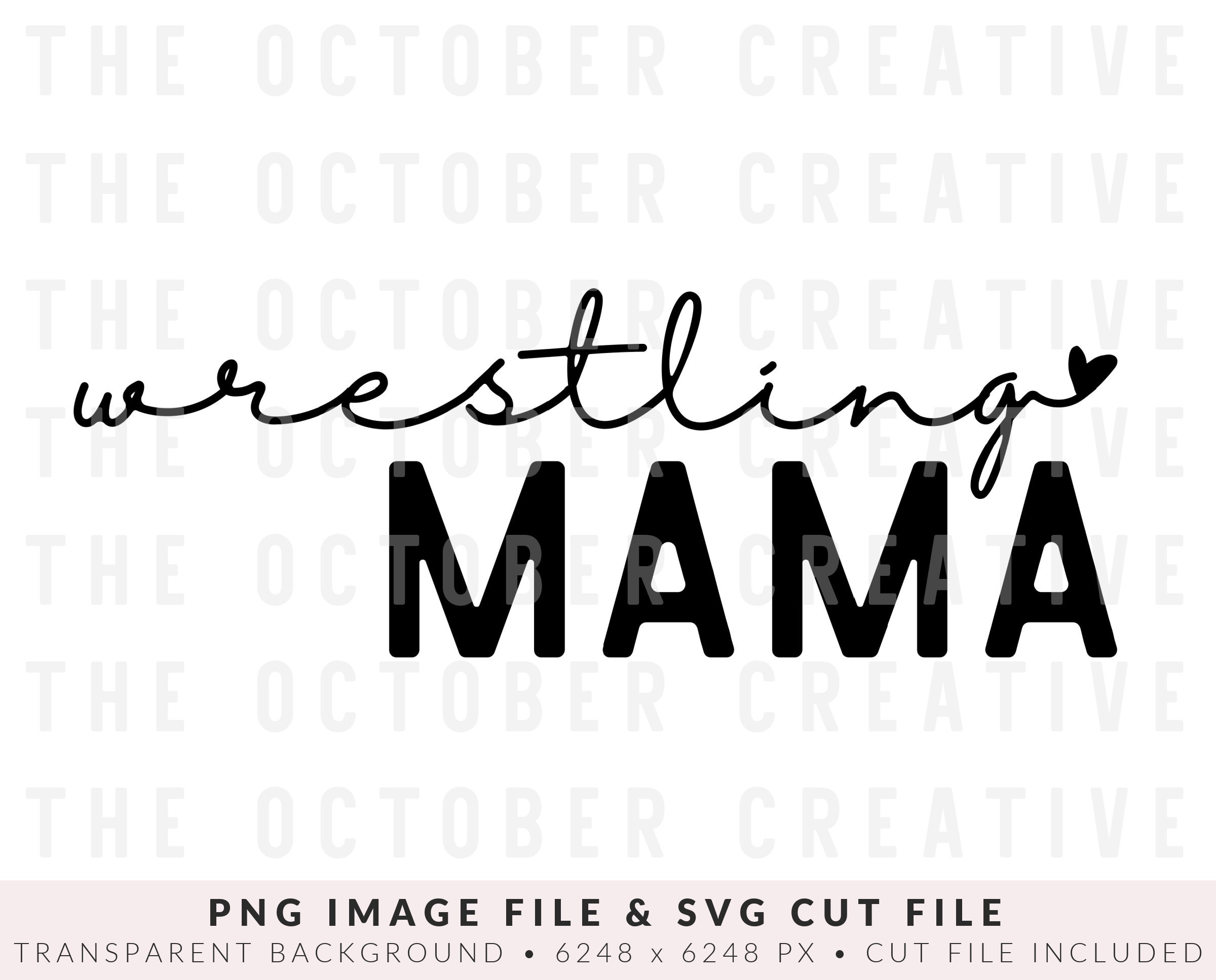 Wrestling Mama SVG PNG Wrestling Mom Svg Mama Svg Sports - Etsy Canada