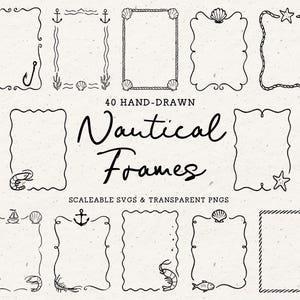 Op de afbeelding: Een verzameling van 40 handgetekende nautische frames in zwart. De frames bevatten verschillende mariene elementen zoals ankers, schelpen, zeesterren en touwontwerpen. De tekst "Nautical Frames" is weergegeven in een handgeschreven lettertype.