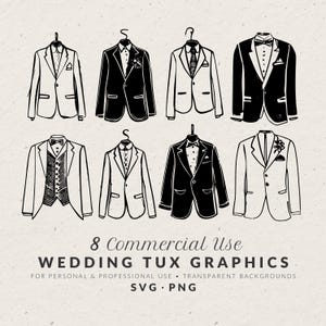May include: Line art illustration of eight different tuxedo jackets on hangers. The jackets are in black and white, with varying styles including bow ties, vests, and lapel details. Text at the bottom reads "8 Commercial Use WEDDING TUX GRAPHICS".