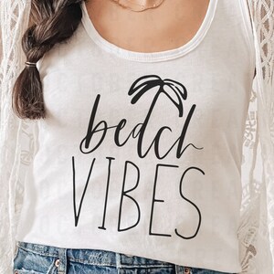 Beach Vibes SVG PNG, Beach Vibes Cut File, Summer Svg, Vacation Svg, Beach Life Svg, Summertime Svg, Popular Svg, Trendy Svg, Commercial Svg