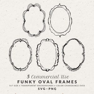 Puede incluir: Cinco marcos ovalados funky en blanco y negro con varios bordes decorativos. Los marcos están dibujados a mano con un estilo de boceto. El texto en la parte inferior dice "5 Commercial Use FUNKY OVAL FRAMES" y especifica el tamaño y los tipos de archivo.