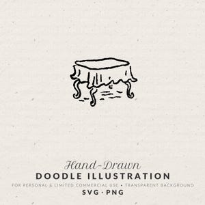 May include: A hand-drawn doodle illustration of a table with a draped tablecloth. The black line art features a square tabletop and ornate legs. The image includes the text "Hand-Drawn DOODLE ILLUSTRATION" and details about personal and commercial use.