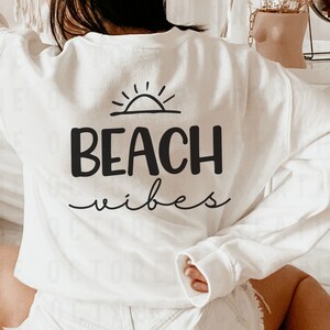 Beach Vibes SVG PNG, Summer Svg, Vacation Svg, Beach Life Svg, Summertime Svg, Beachbum Svg, Popular Svg, Trendy Svg, Commercial Use Svg