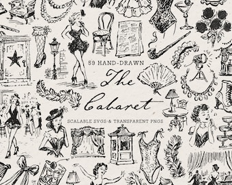 May include: A collection of 59 black and white hand-drawn illustrations featuring cabaret-themed elements such as performers, stage curtains, a ticket booth, furniture, jewelry, and glassware, with the text 59 HAND-DRAWN The Cabaret SCALABLE SVGS & TRANSPARENT PNGS.