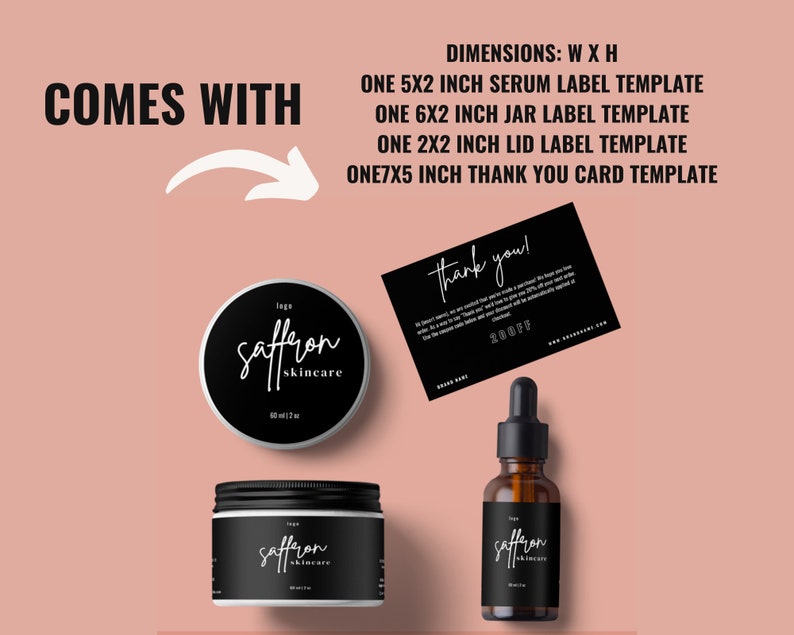 May include: A product mockup featuring skincare packaging with the "saffron skincare" logo. The set includes a serum bottle, jar, and lid labels, and a thank you card. The dimensions are listed as 5x2 inches, 6x2 inches, 2x2 inches, and 7x5 inches.