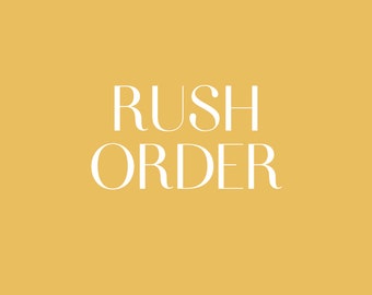 Rush Order