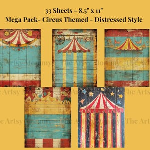 33 sheets of vintage, distressed, digital paper featuring a Fun Haus, Circus/Big Top, Carnival theme.