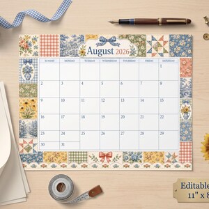 May include: A printable August 2026 calendar page featuring a patchwork border of floral, gingham, and toile patterns. The calendar includes a blue ribbon graphic, the text August 2026, and a label indicating it is an editable PDF measuring 11 by 8.5 inches.