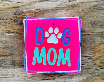 Dog Mom Car Freshie