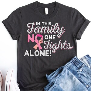 In This Family No One Fights Alone Shirt, gift for cancer, cancer gifts, cancer survivor, cancer shirts, cancer shirt, breast cancer gifts