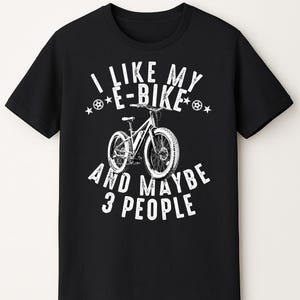 Funny E-Bike T-Shirt: Electric Bicycle Lover Gift