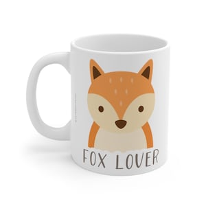 Fox Lover Mug, Fox Lover Gift, Fox Mug, Fox Gift, Fox Coffee Mug, Cute Fox Mug, Gift Mug