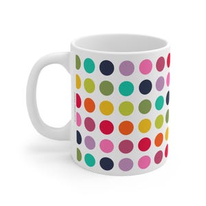 Colorful Polka Dots Coffee Mug, Tea Mug, Gift Mug, Coffee Lover, Tea Lover, Colorful Polka Dots