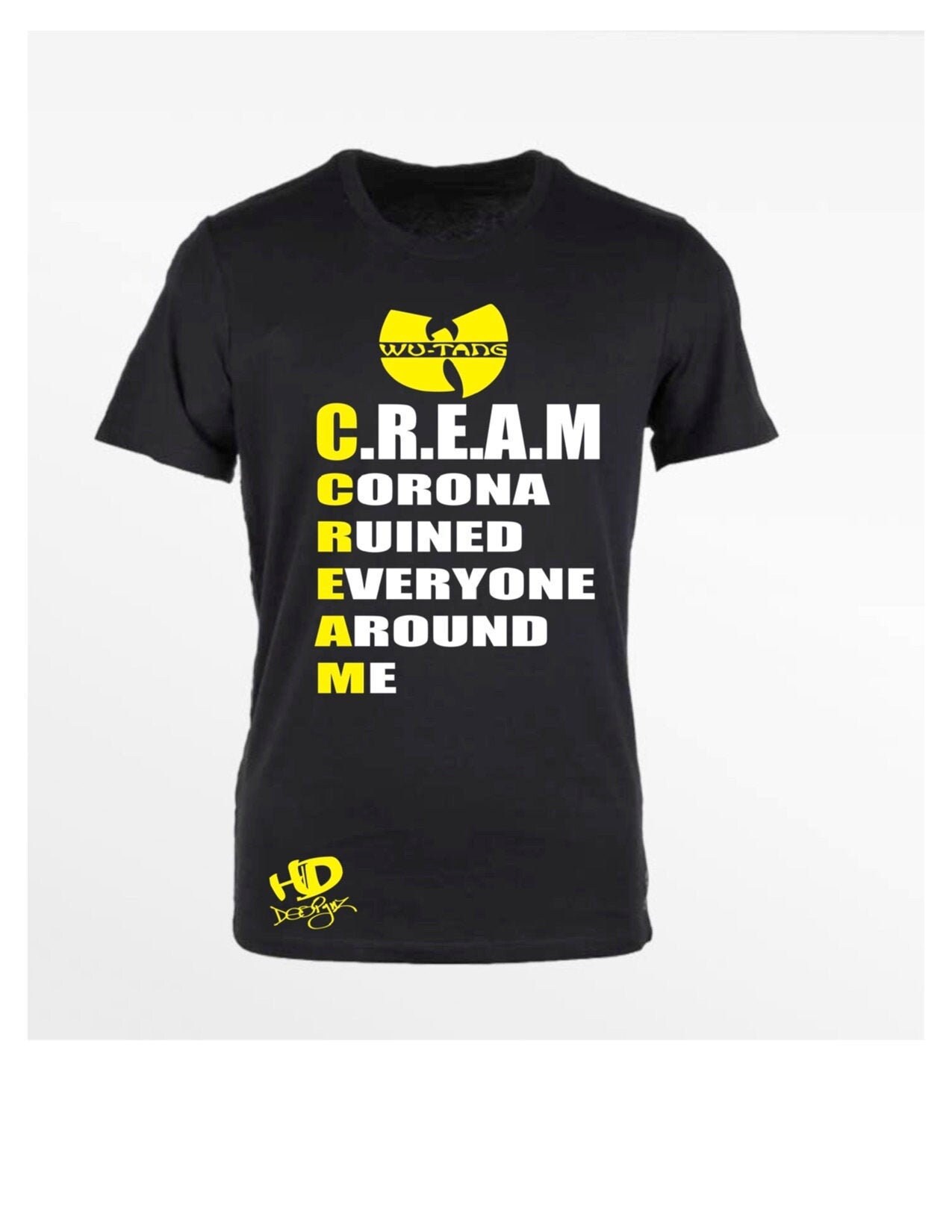 Wu Tang C.R.E.A.M Corona Ruined 