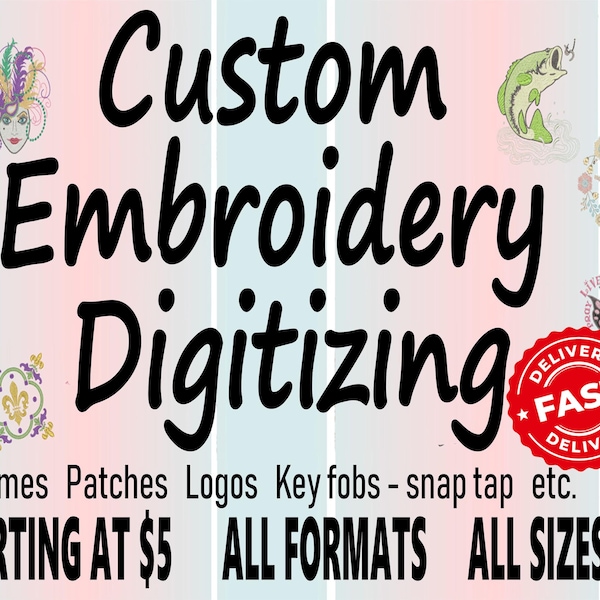 Custom Embroidery Digitizing / Custom Embroidery Pattern/ Custom Digitizing / Embroidery Designs/ Custom Logo Design