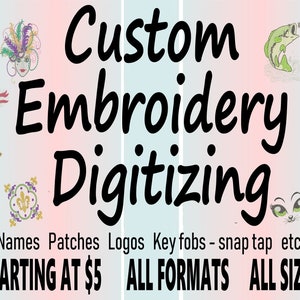 Custom Embroidery Digitizing / Custom Embroidery Pattern/ Custom Digitizing / Embroidery Designs/ Custom Logo Design