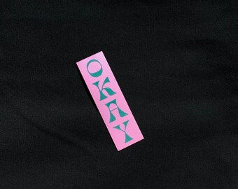 Okay Waterproof Vinyl Sticker Laptop Decal