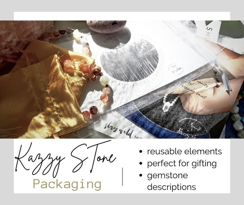May include: A close-up of a gold satin pouch and a beaded necklace with a variety of gemstones. The pouch and necklace are on a white background with the text "Kazzy Stone Packaging" and a list of features: "reusable elements", "perfect for gifting", "gemstone descriptions".