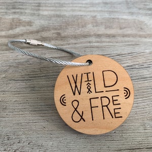 Adventure theme wood keychain, wooden engraved keyring, key fob key ring, wild and free