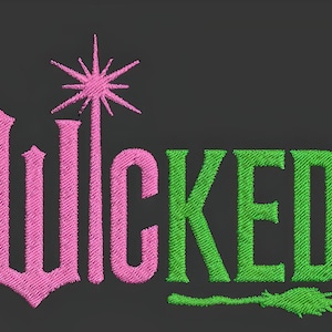 Wicked ~  Machine Embroidery Design File